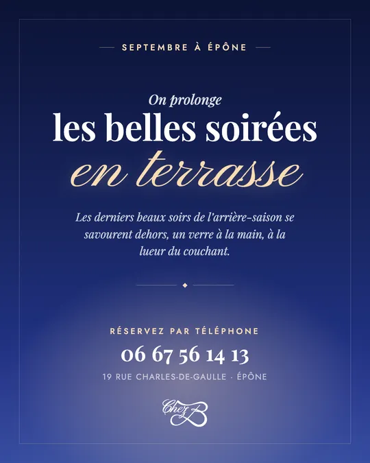 Post Instagram de Chez B sur fond bleu nuit : « On prolonge les belles soirées en terrasse », mot « terrasse » calligraphié, puis « Réservez par téléphone », le numéro et l'adresse 19 rue Charles-de-Gaulle, Épône